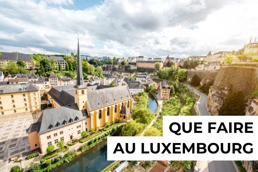 Que faire au Luxembourg